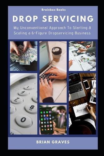 Brian Graves Drop Servicing (Tascabile)
