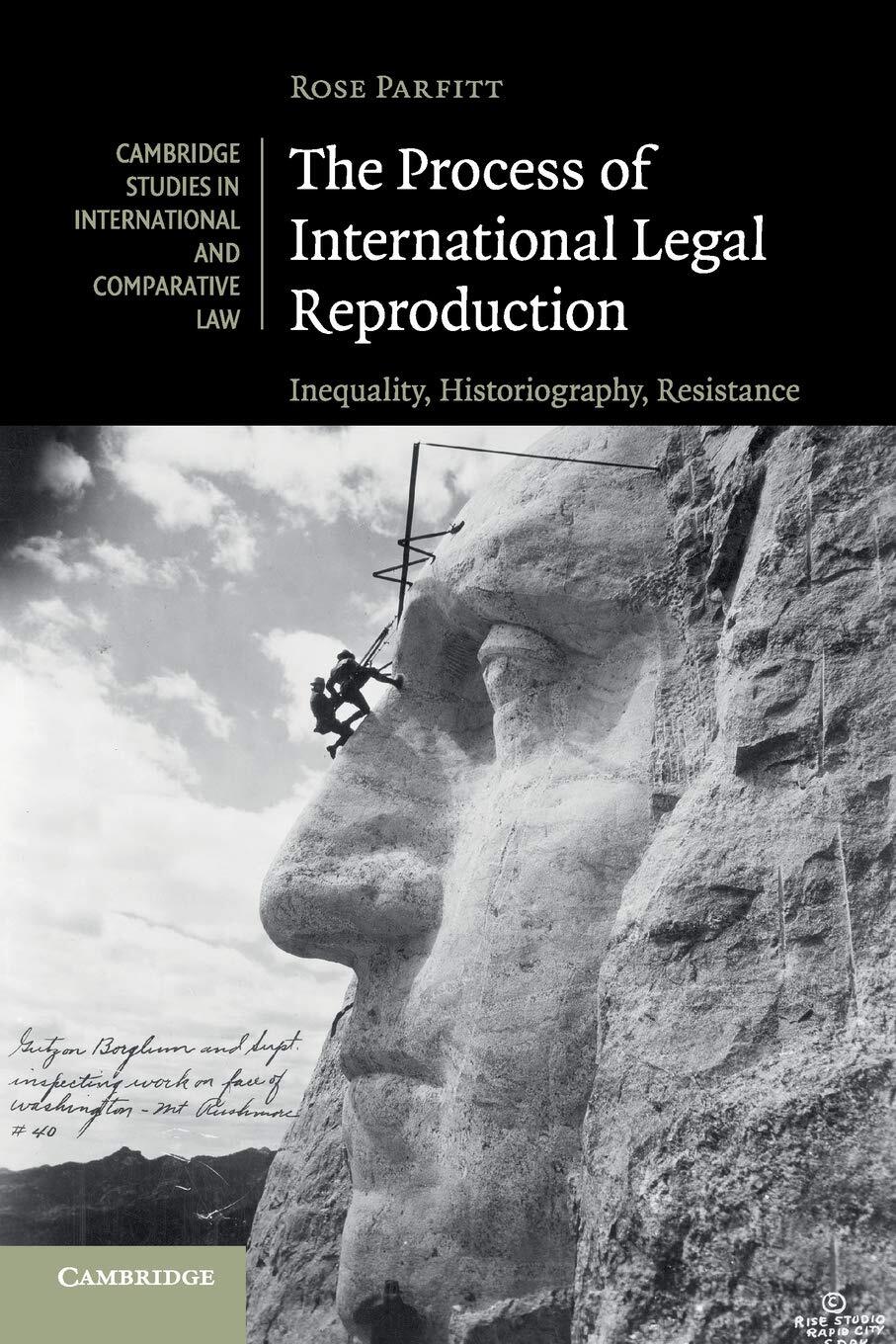 9781108468466 The Process of International Legal Reproduction: I...y, Resistance