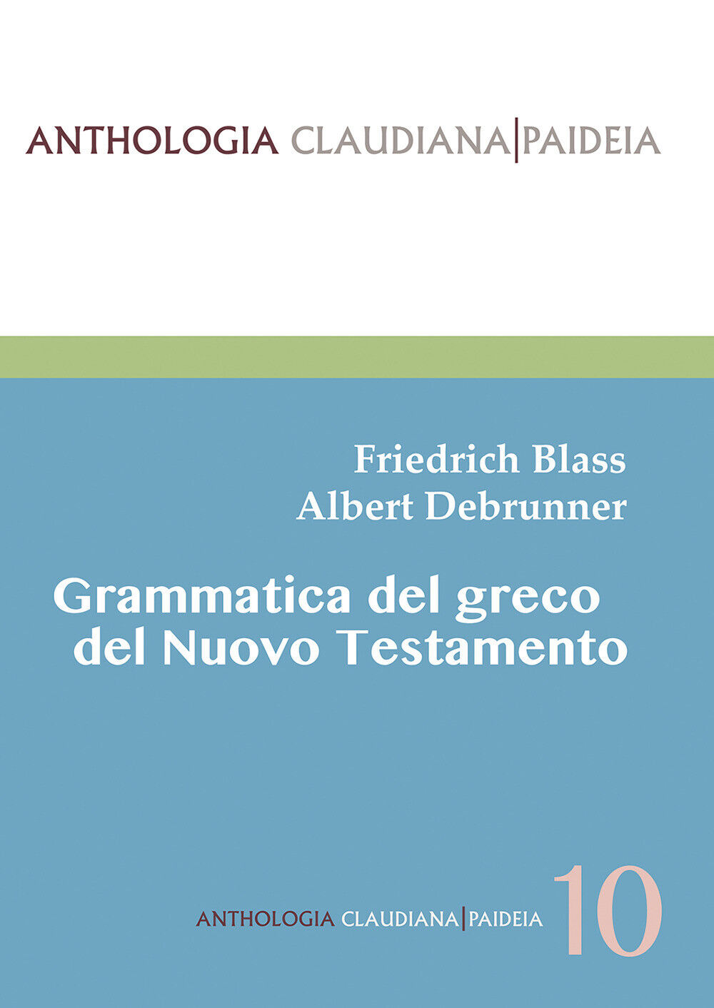 Grammatica del greco del Nuovo Testamento. Nuova ediz. - Blass Friedrich, ...