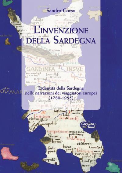 9791222717067 L'invenzione della Sardegna - Sandro Corso