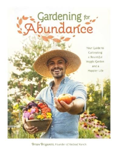 Brian Brigantti Gardening for Abundance (Tascabile)