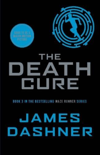 James Dashner The Death Cure (Tascabile) Maze Runner Series