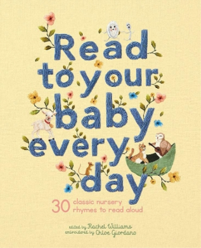 Read to Your Baby Every Day (Copertina rigida) Stitched Storytime