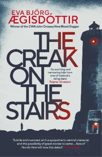 Eva Bjorg AEgisdottir The Creak on the Stairs (Tascabile) Forbidden Iceland