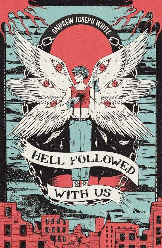 Andrew Joseph White Hell Followed with Us (Copertina rigida)