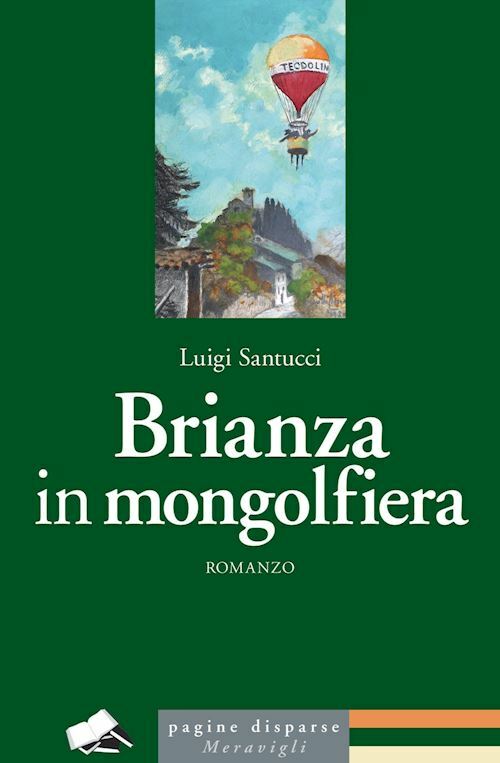 BRIANZA IN MONGOLFIERA  - SANTUCCI LUIGI - Meravigli