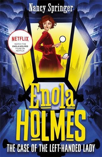 Nancy Springer Enola Holmes 2: The Case of the Left-Handed Lady (Tascabile)