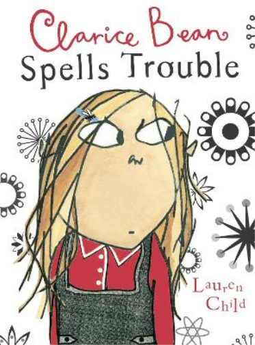 Lauren Child Clarice Bean Spells Trouble (Tascabile) Clarice Bean