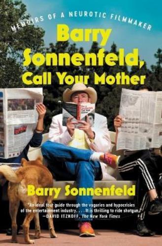 Barry Sonnenfeld Barry Sonnenfeld, Call Your Mother (Tascabile)