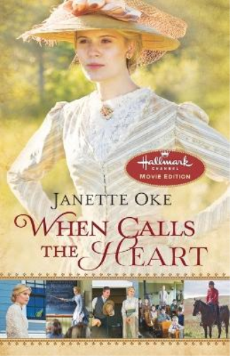 Janette Oke When Calls the Heart (Tascabile)