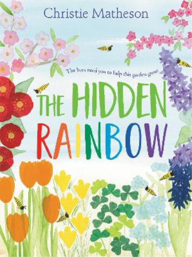 Christie Matheson The Hidden Rainbow (Copertina rigida)