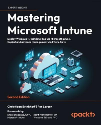 Christiaan Brinkhoff Per Larsen Mastering Microsoft Intune (Tascabile)