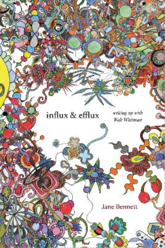 Jane Bennett Influx and Efflux (Tascabile)
