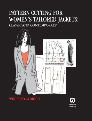 Winifred Aldrich Pattern Cutting for Women's Tailored Jackets (Copertina rigida)