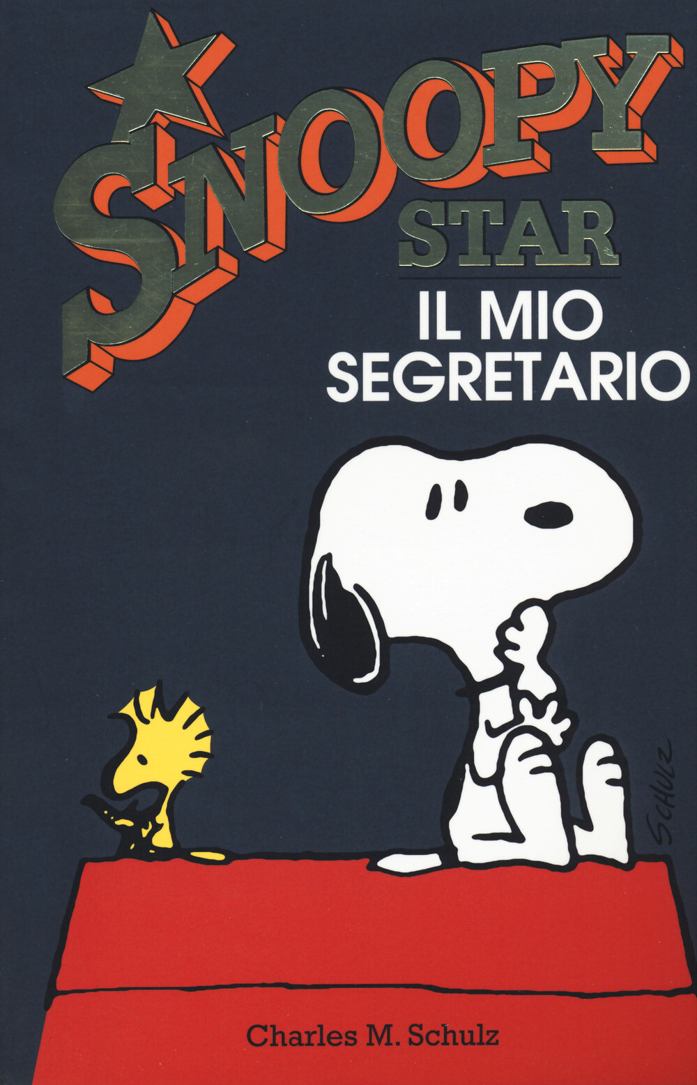 Libri Charles M. Schulz - Il Mio Segretario. Snoopy Star