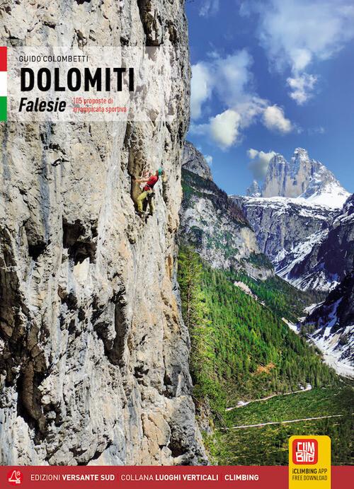 DOLOMITI. FALESIE. 105 PROPOSTE DI ARRAMPICATA SPORTIVA COLOMBETTI GUIDO