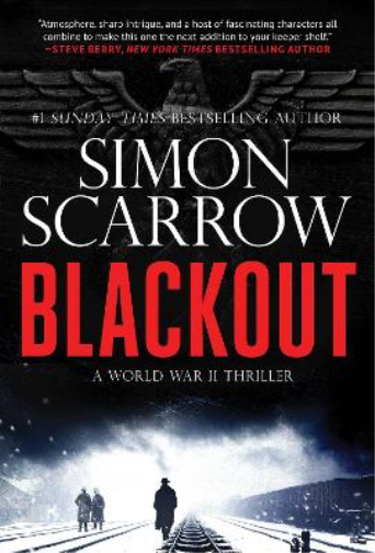 Simon Scarrow Blackout (Tascabile) Berlin Wartime Thriller