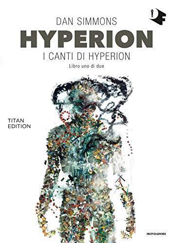 9788804712985 Hyperion. I canti di Hyperion: 1 - Dan Simmons