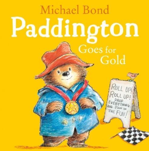 Michael Bond Paddington Goes for Gold (Tascabile)