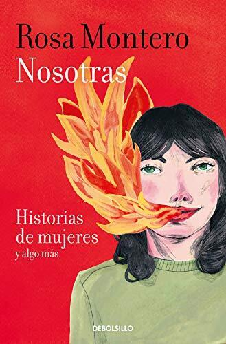 9788466347495 Nosotras historias de mujeres y algo mas - Rosa Montero