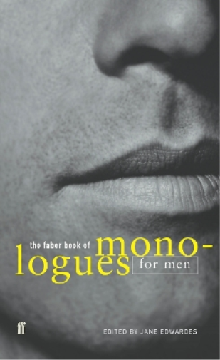 Jane Edwardes The Faber Book of Monologues: Men (Tascabile)