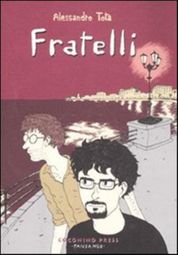 Fratelli - Tota Alessandro