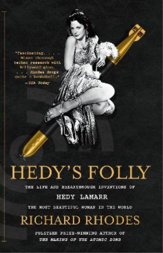 Richard Rhodes Hedy's Folly (Tascabile)