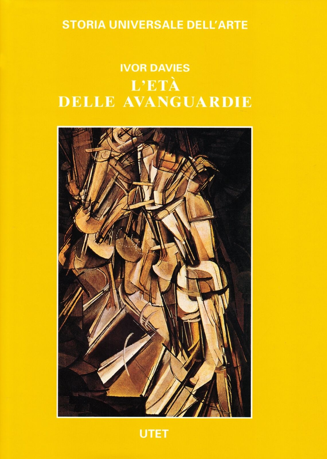 L'età delle avanguardie - [UTET]