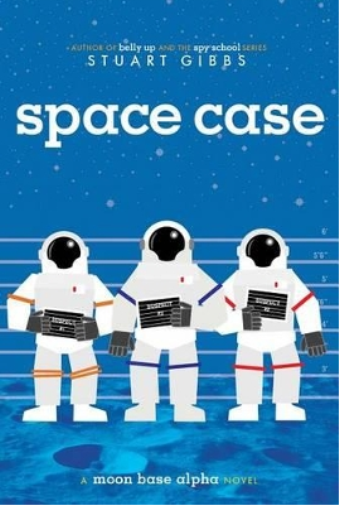 Stuart Gibbs Space Case (Tascabile) Moon Base Alpha