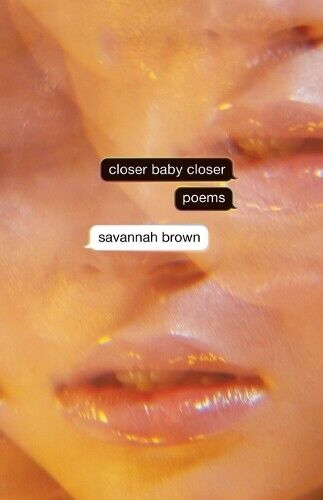 Savannah Brown Closer Baby Closer (Tascabile)