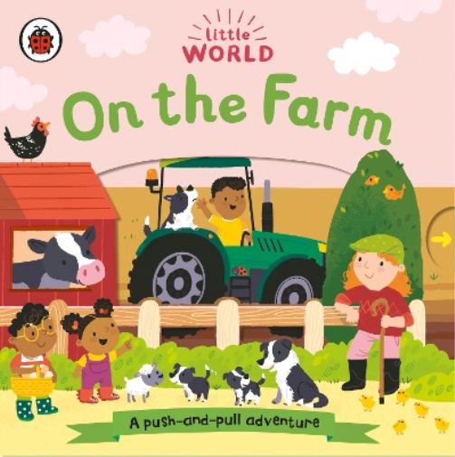 Samantha Meredith Little World: On the Farm (Libro di cartone) Little World