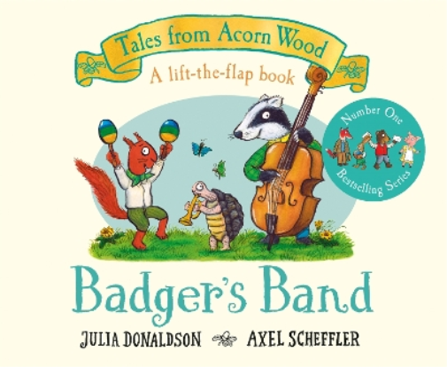Julia Donaldson Badger's Band (Libro di cartone) Tales From Acorn Wood