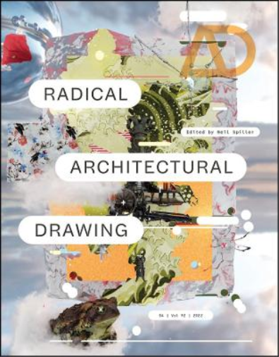 Neil Spiller Radical Architectural Drawing (Tascabile) Architectural Design