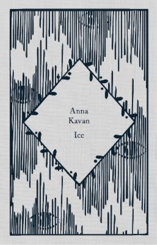 Anna Kavan Ice (Copertina rigida) Little Clothbound Classics