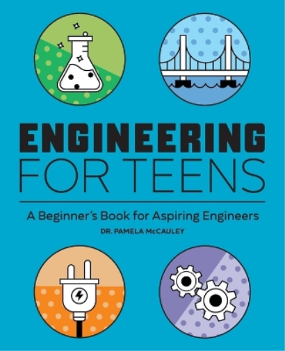 Pamela McCauley PhD Engineering for Teens (Tascabile)