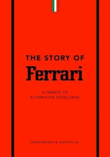 Stuart Codling The Story of Ferrari (Copertina rigida) Story of...