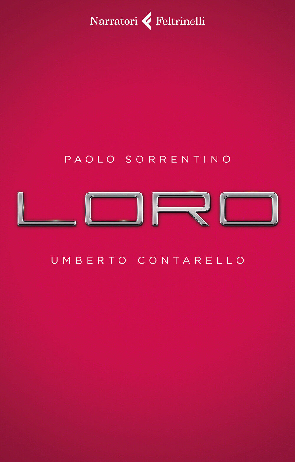 Loro - Sorrentino Paolo, Contarello Umberto
