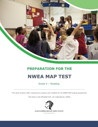 James W Alexander NWEA Map Test Preparation - Grade 5 Reading (Tascabile)