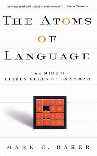 Mark C. Baker The Atoms Of Language (Tascabile)