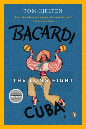 Tom Gjelten Bacardi and the Long Fight for Cuba (Tascabile)
