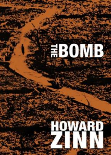 Howard Zinn The Bomb (Tascabile) City Lights Open Media