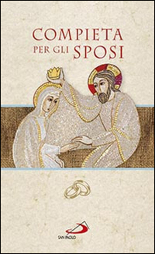 COMPIETA PER GLI SPOSI MANNOIA FULVIO, BARRILE ANNA M