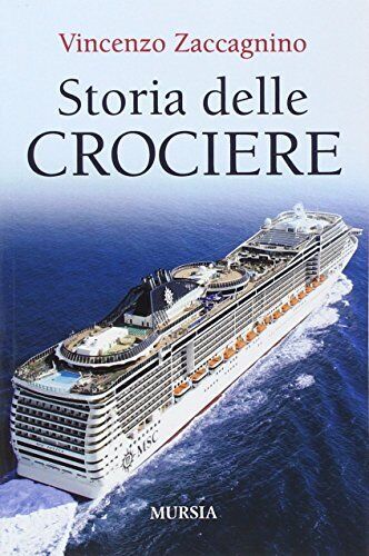 9788842550679 Storia delle crociere - Vincenzo Zaccagnino