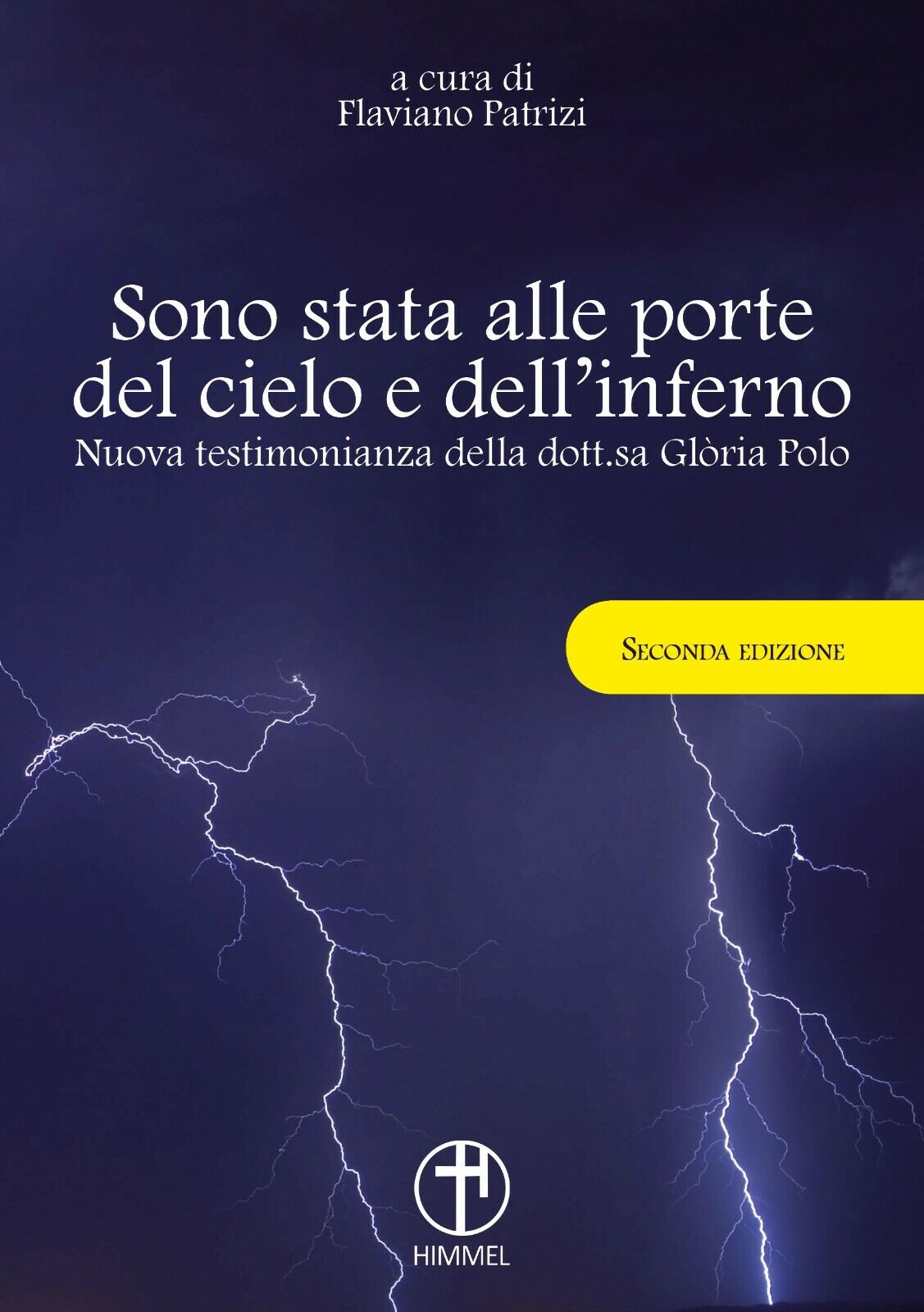 Sono stata alle porte del cielo e dell'inferno - Gloria Polo