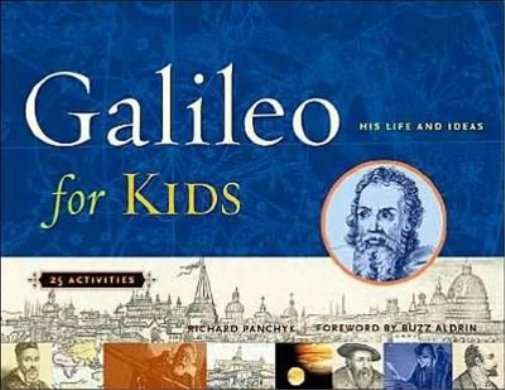 Richard Panchyk Galileo for Kids (Tascabile) For Kids series