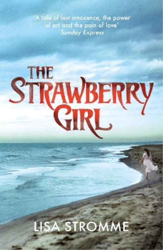 Lisa Stromme The Strawberry Girl (Tascabile)