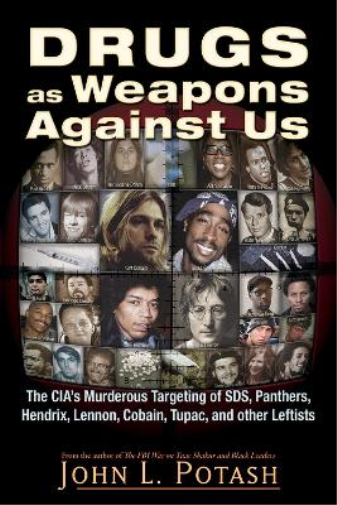 John L. Potash Drugs as Weapons Against Us (Tascabile)