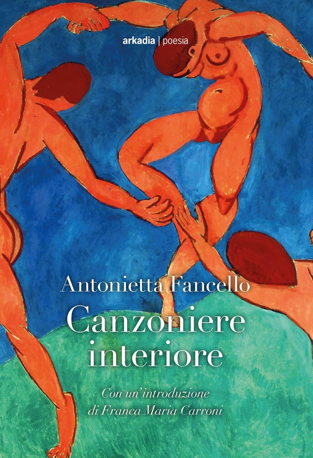 Canzoniere interiore - [Arkadia Editore]