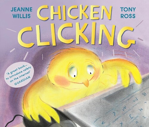 Jeanne Willis Chicken Clicking (Tascabile) Online Safety Picture Books