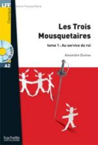 Alexandre Dumas Les Trois mousquetaires - Tome 2 + audio d (Mixed Media Product)